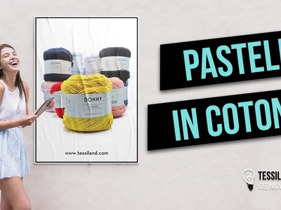 Tessiland News. Cotone Donny "premium cotton spring"   uncinetto crochet diy
