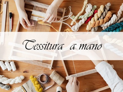 Tessitura a mano