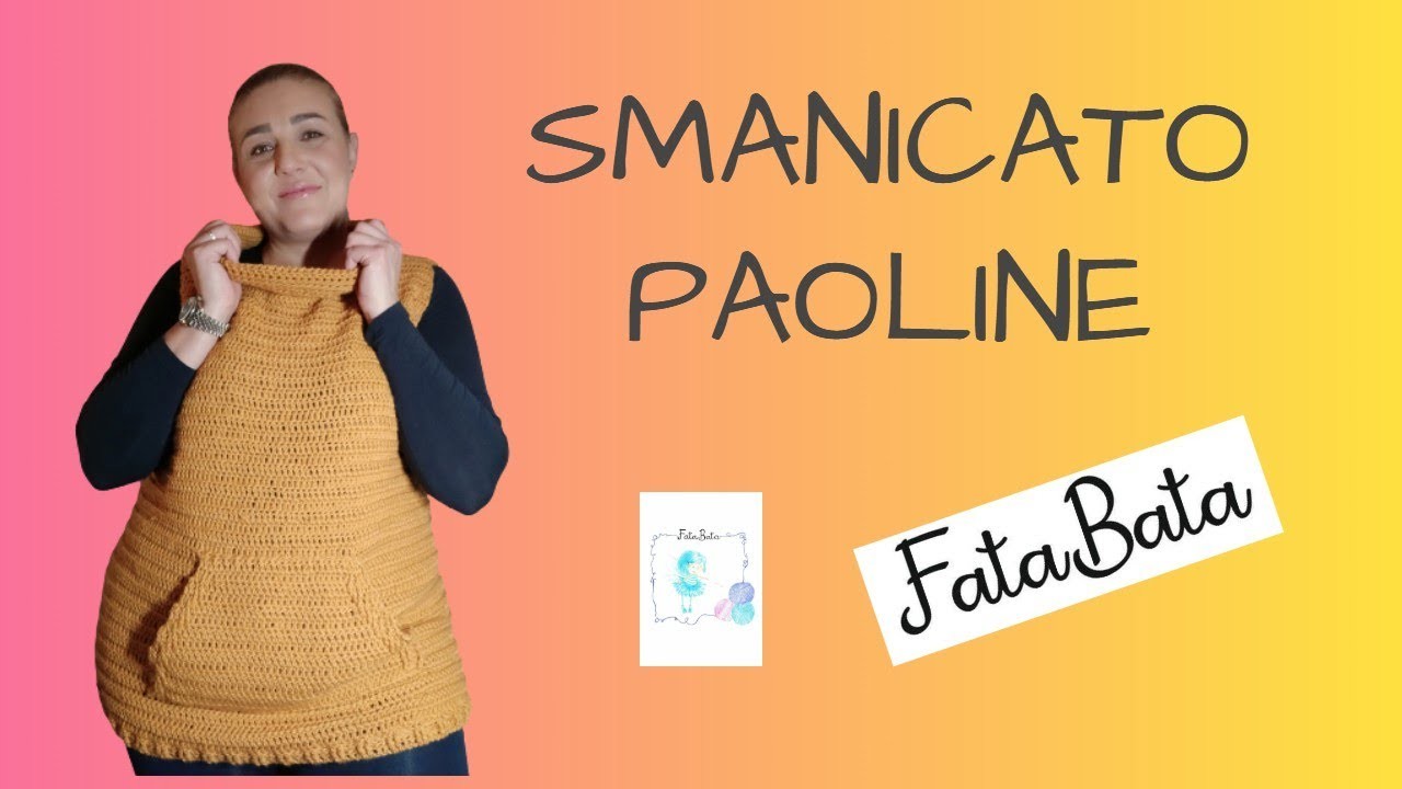 TUTORIAL: SMANICATO PAULINE #smanicatouncinetto #giletuncinetto #crochet #fattoamano #fatabata