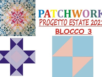 Patchwork Progetto Estate' 21 Blocco 3