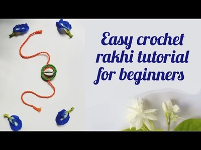 Easy crochet rakhi tutorial for beginners #কুশিকাঁটার কাজ #क्रोशिया
