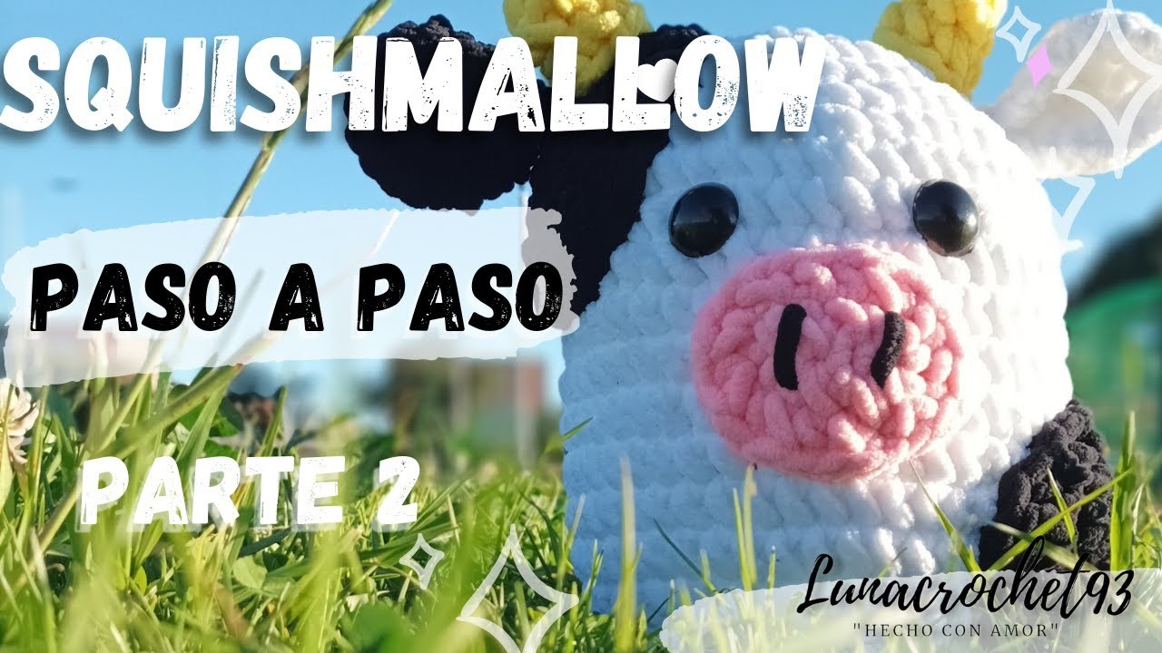 Vaca squishmallow amigurumi crochet facil - paso a paso - parte 2