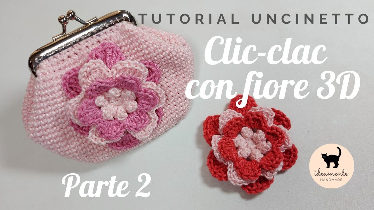 Borsellino CLIC-CLAC con fiore 3D - Parte 2
