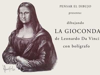 Dibujando La Gioconda de Da Vinci con bolígrafo (sin boceto)