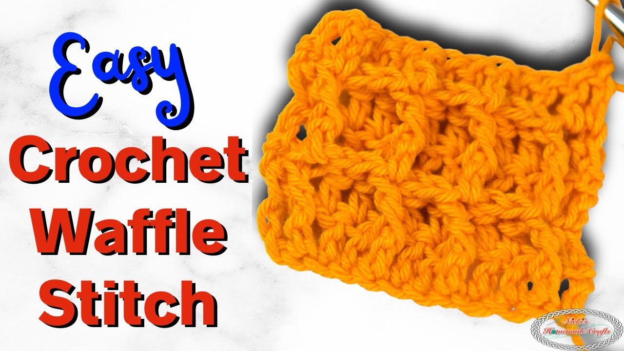 Easy Crochet WAFFLE Stitch Tutorial