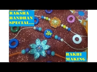 Rakhi Making.Raksha Bandhan Special