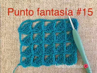 PUNTO FANTASIA #15 crochet