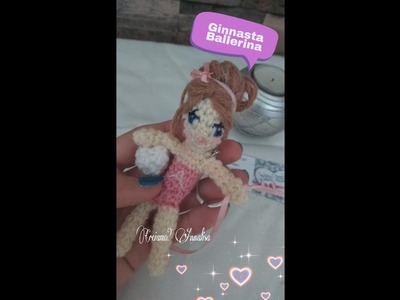 Amigurumi doll portachiavi crochet uncinetto ballerina doll ginnasta bambola