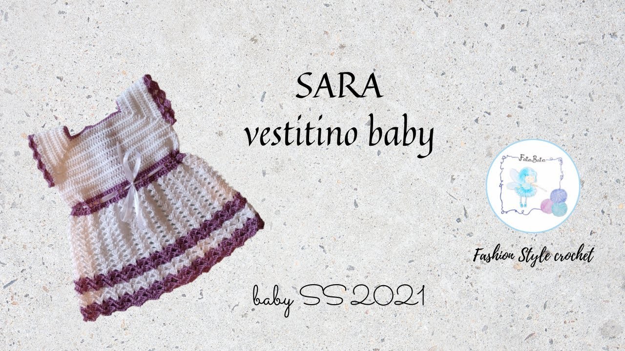 TUTORIAL: vestitino baby "SARA" #babycrochet #uncinettofacile #vestitinobimba #fattoamano #fatabata