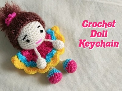 Crochet doll keychain for girl बनाना सीखें।#crochet doll #crochet keychain #crochet doll keychain