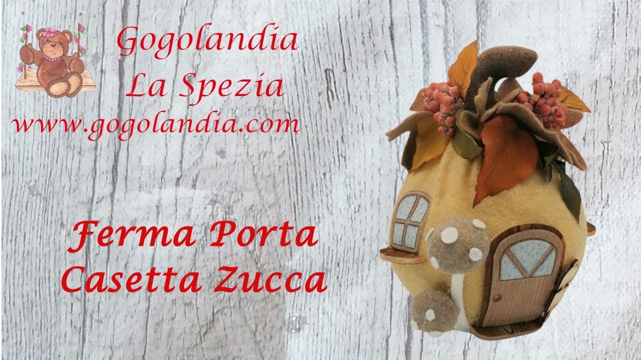 Casetta Zucca Fermaporta