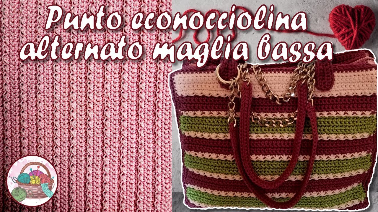 PUNTO ECONOCCIOLINA ALTERNATO MAGLIA BASSA - tutorial uncinetto per realizzare una borsa