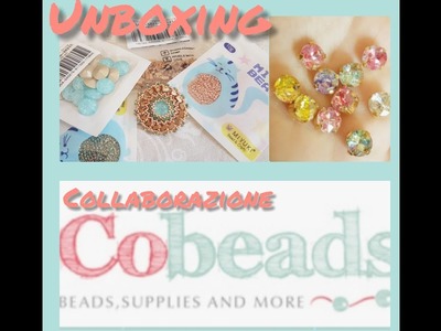 Unboxing Cobeads Nuovi rivoli????