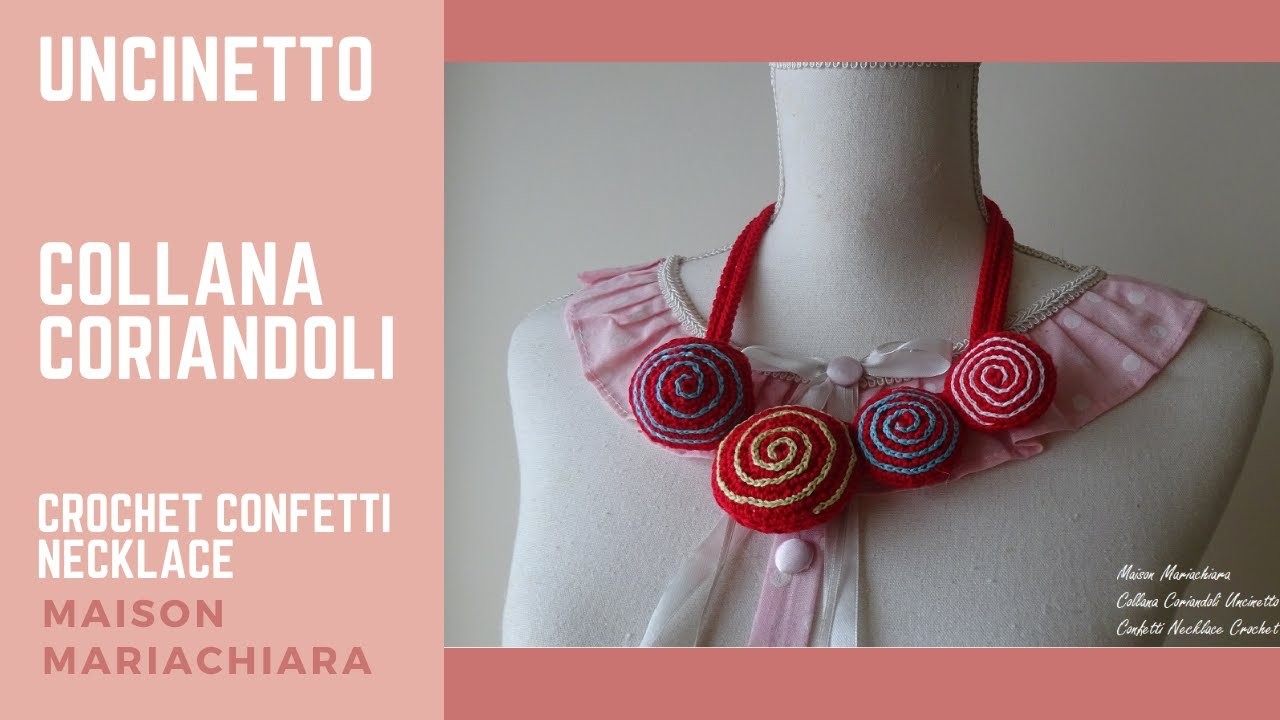 Uncinetto Coriandoli Collana Crochet Confetti Necklace Ganchillo Collar maisonmariachiara