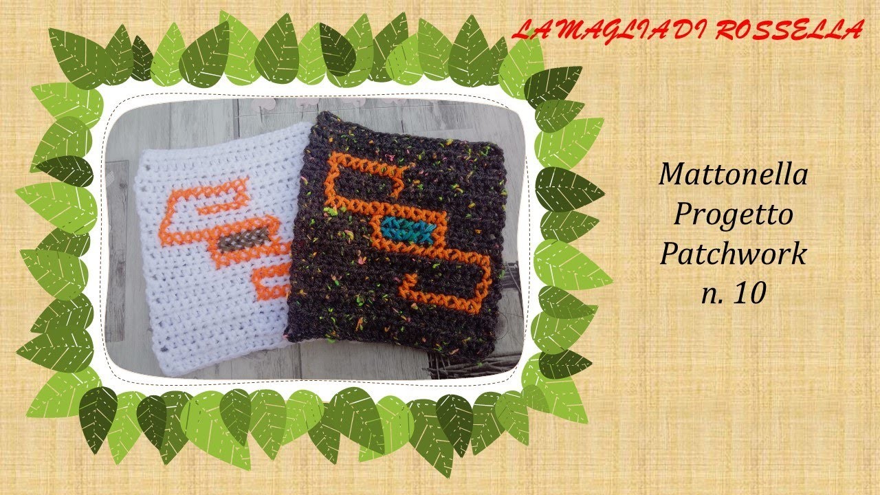 Tutorial Mattonella Progetto Patchwork # 10