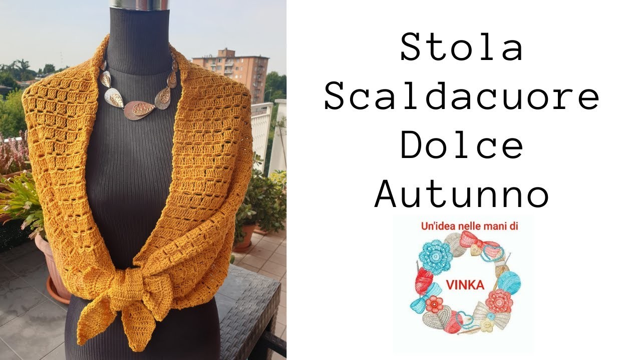 Tutorial Stola  Scaldacuore dolce autunno