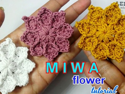 MIWA crochet flower tutorial bunga rajut mudah