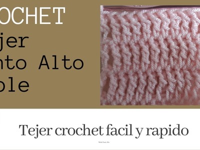 Tejer Crochet Punto Alto Doble