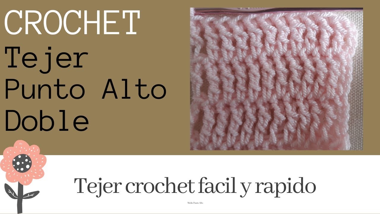 Tejer Crochet Punto Alto Doble