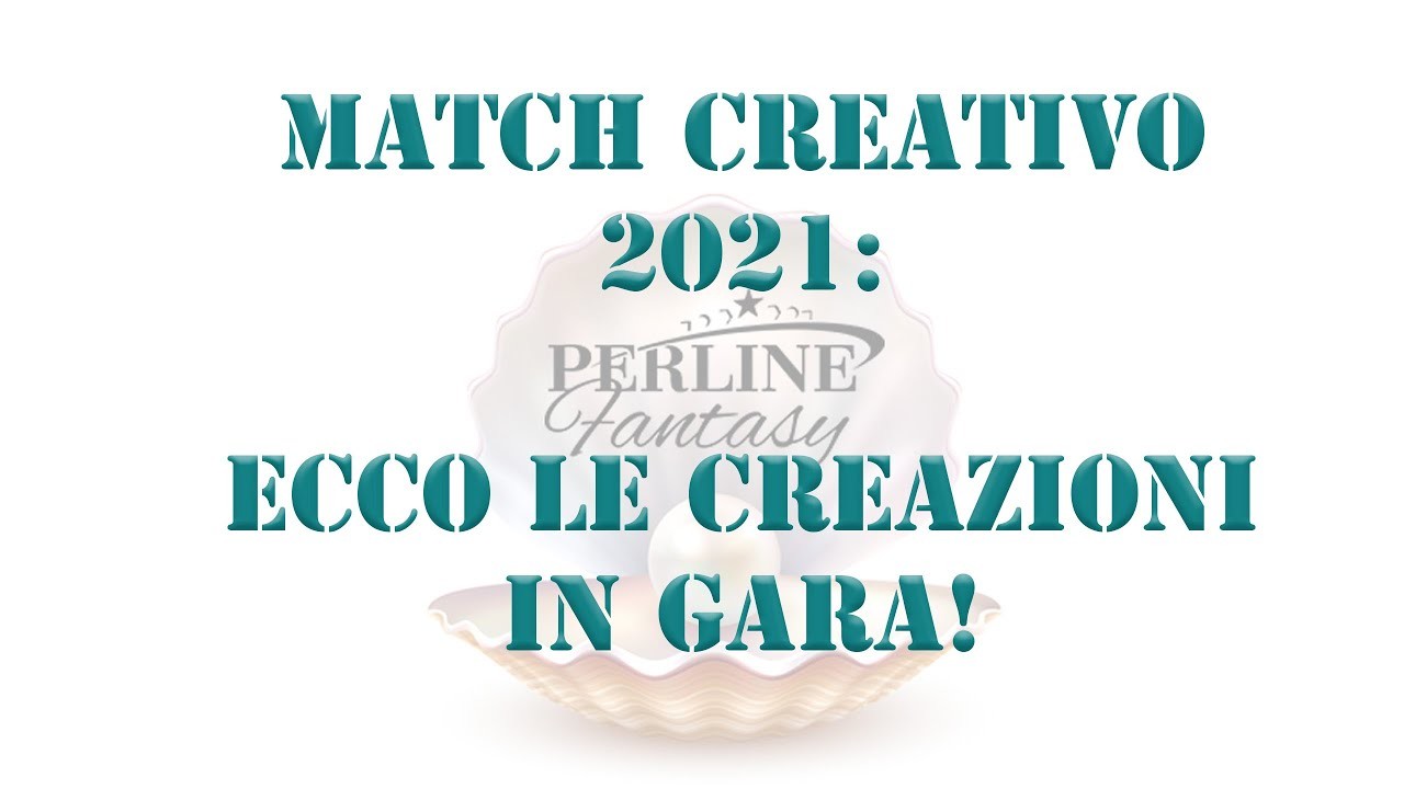 MATCH CREATIVO 2021: ECCO LE CREAZIONI IN GARA!!! ????  QUAL'E' LA TUA PREFERITA?