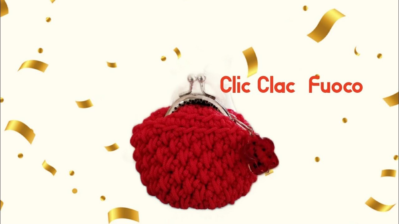 Clic Clac Fuoco.  (Crochet)