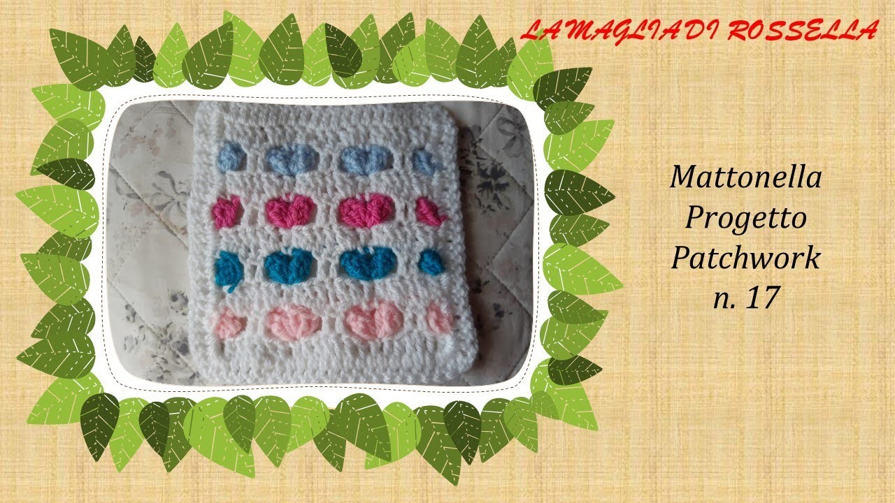 Tutorial Mattonella Progetto Patchwork #17