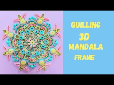Quilling 3D Mandala frame
