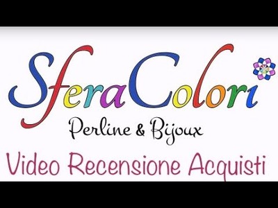 Recensione Acquisti su Sferacolori.com