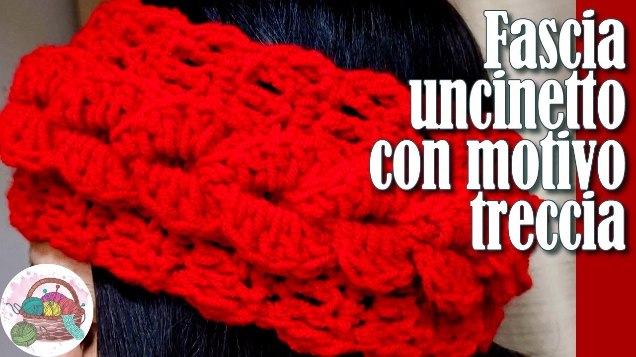 Fascia Uncinetto con Motivo Treccia - Tutorial Uncinetto