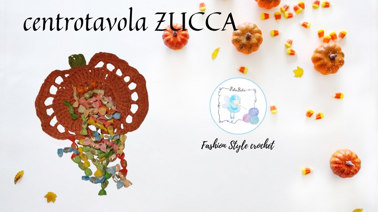 TUTORIAL: centrotavola ZUCCA #uncinetto #crochet #handmade #fatabata