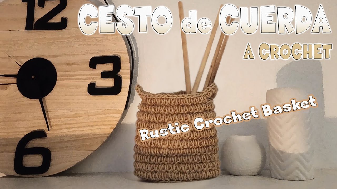 CESTO DE CUERDA  A CROCHET  Rustic Crochet Basket cesta con cuerda de yute a ganchillo diy