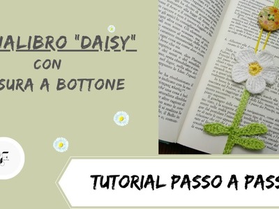 Segnalibro " Daisy" #crochet# con chiusura a bottone