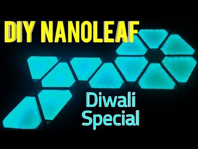 #Diwali special #DIY #NanoLeaf