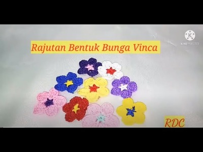 Flower Crochet, Cara Membuat Rajutan Bunga Vinca