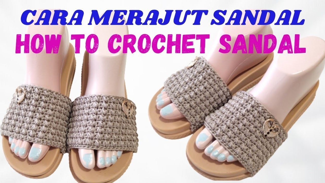 CARA MERAJUT SANDAL |CROCHET SANDAL TUTORIAL #sassacrafts #crochet #knitt