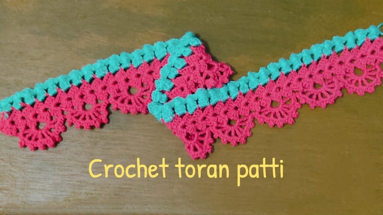 Woolen toran patti design #Crochet pattern #Woolen art #Jhalar ki patti बनाना सीखें