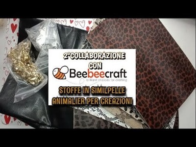 2° COLLABORAZIONE CON BEEBEECRAFT|| STOFFE IN SIMILPELLE ANIMALIER PER CREAZIONI