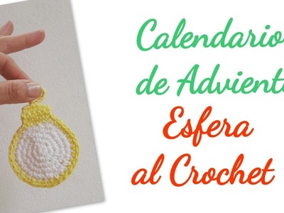 Calendario de Adviento Esfera al Crochet