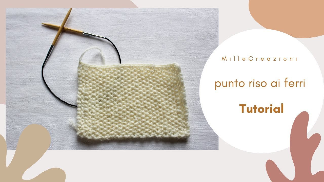 Punto riso ai ferri | TUTORIAL