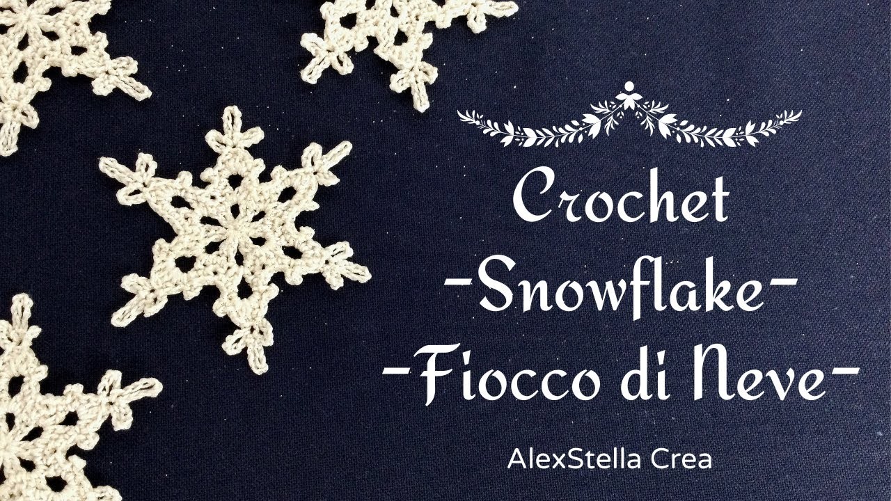 Crochet Snowflake - Fiocco di neve all'uncinetto