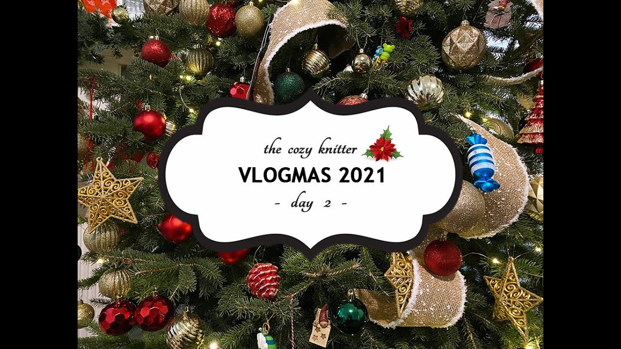 VLOGMAS 2021 | day 2