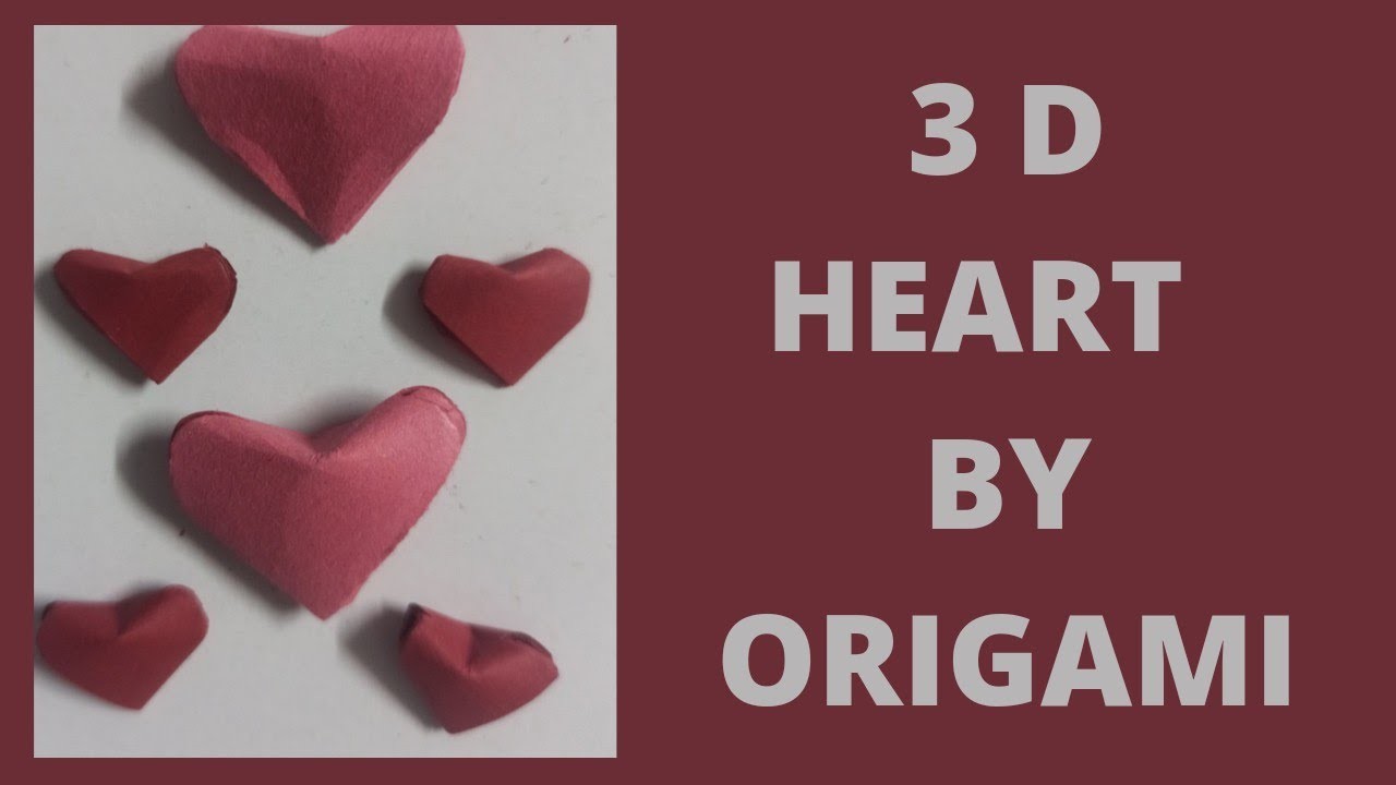 3 D Heart ???? By Origami
