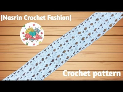Crochet an easy pattern tutorial|New design|Nasrin Crochet Fashion|#Crochet #কুশিকাটা #কুশিকাটারকাজ