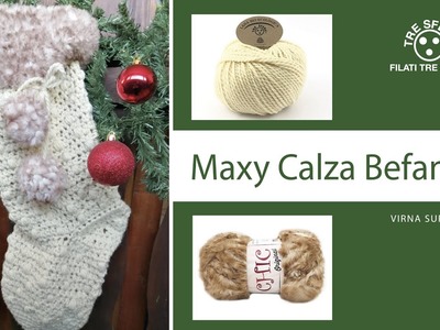 Maxi Calza Befana uncinetto