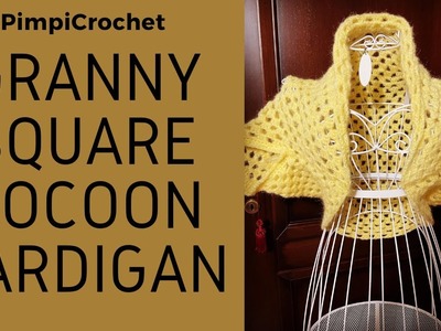 Granny square cocoon Cardigan| PimpiCrochet|