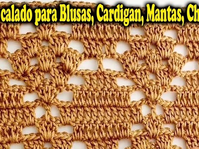 Punto calado para Blusas, Cardigan, Mantas, Chalecos | DIY crochet "Handmade"