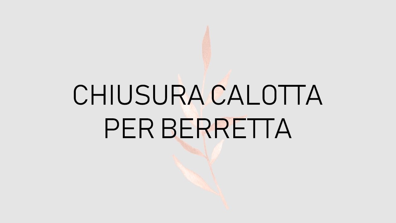 CHIUSURA CALOTTA PER BERRETTA