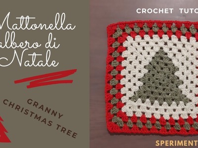 Maxi mattonella uncinetto albero di Natale - Crochet granny square Christmas tree