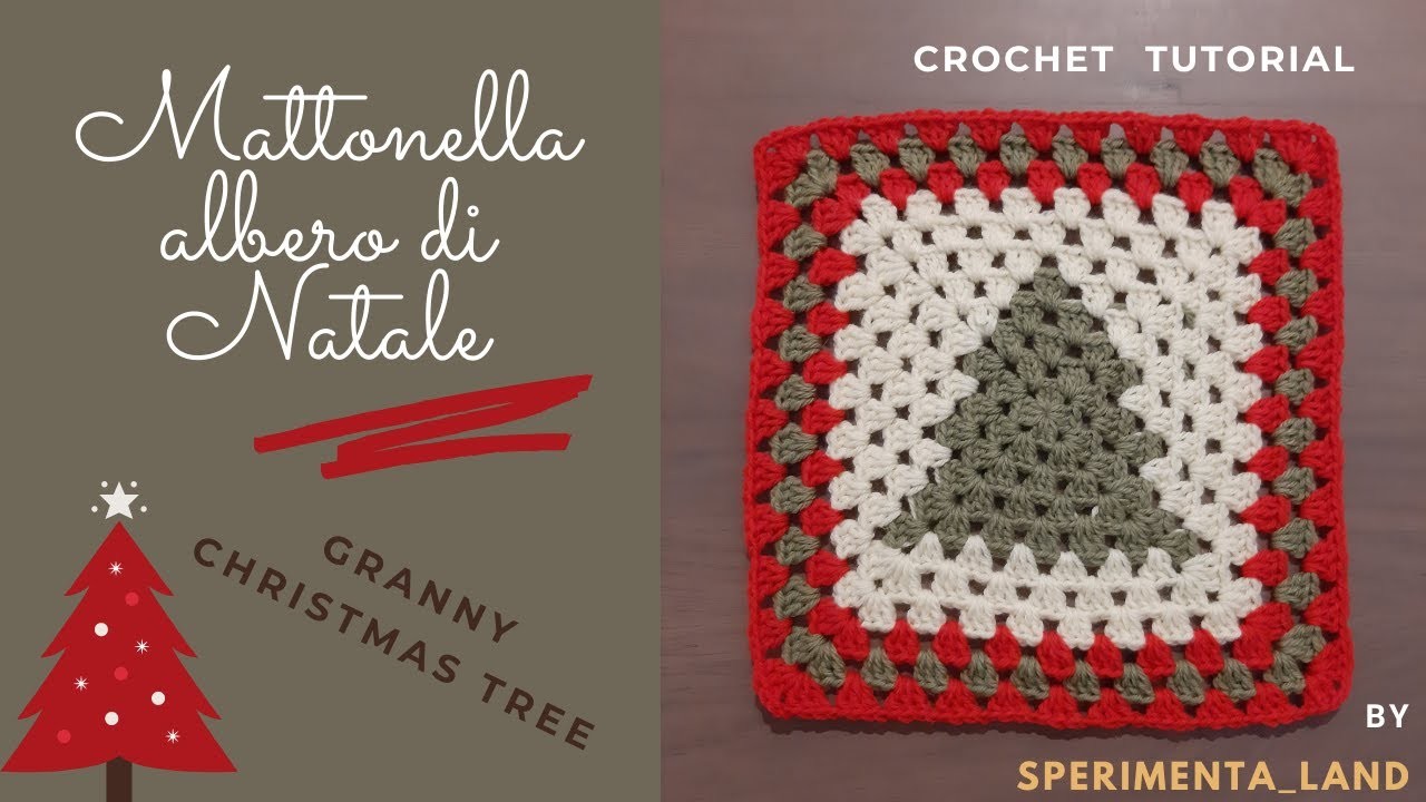 Maxi mattonella uncinetto albero di Natale - Crochet granny square Christmas tree