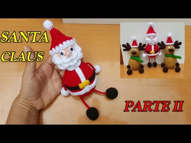 SANTA CLAUS CROCHET PARTE II